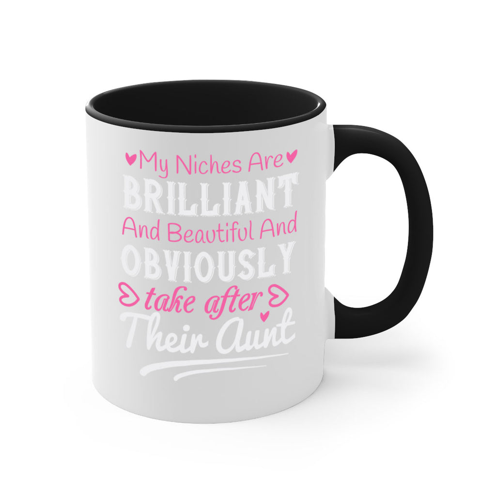 my niches are brilliant and beautiful and obviously take after their aunt Style 28#- aunt-Mug / Coffee Cup