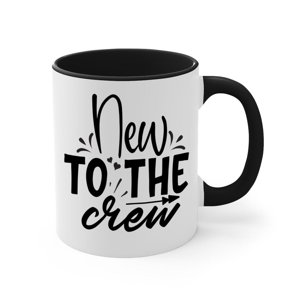 new to the crew Style 215#- baby2-Mug / Coffee Cup