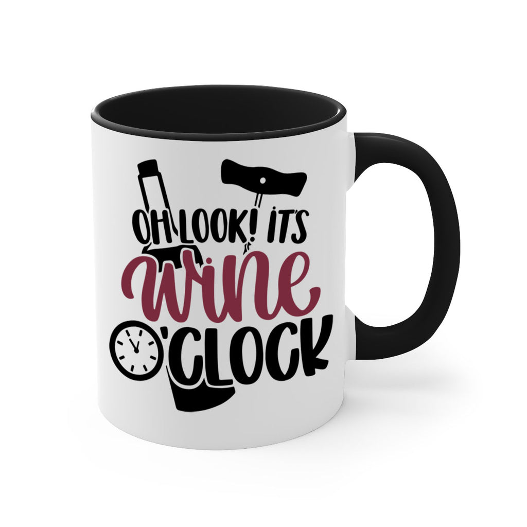oh look its wine oclock 33#- wine-Mug / Coffee Cup