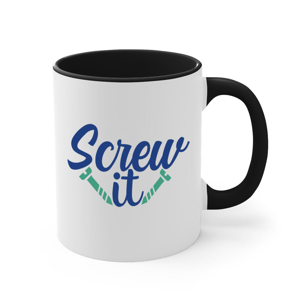 screw it 168#- wine-Mug / Coffee Cup