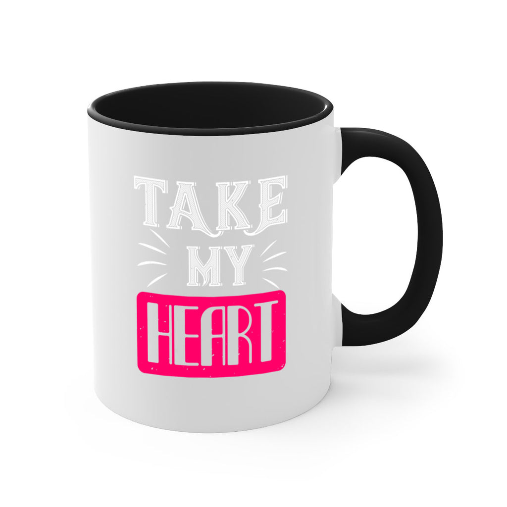 take my heart 8#- valentines day-Mug / Coffee Cup