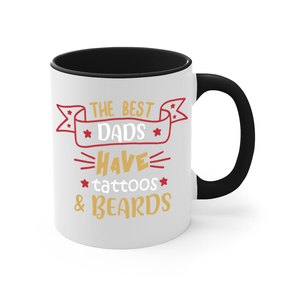 the best dads have tattoos beards 4#- fathers day-Mug / Coffee Cup