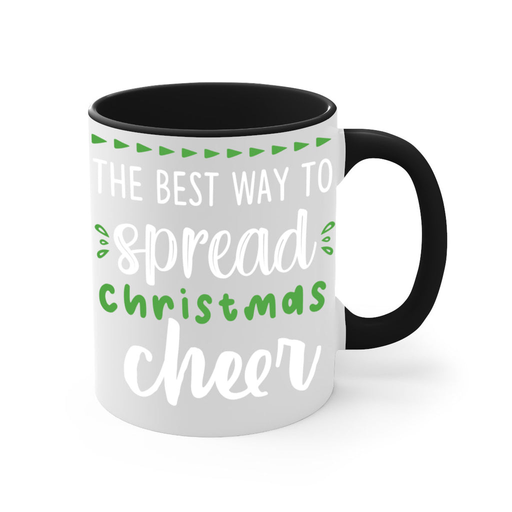 the best way to spread christmas cheer style 1194#- christmas-Mug / Coffee Cup