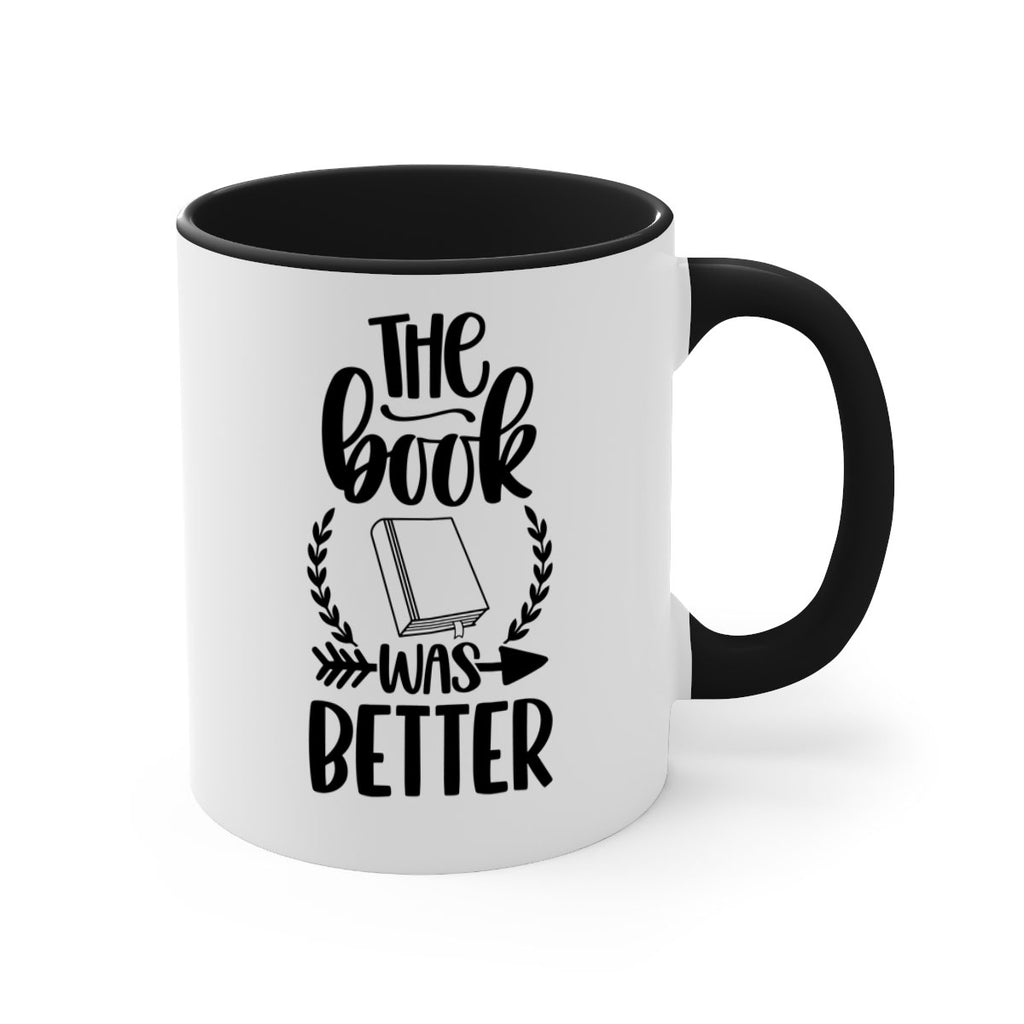 the book was better 26#- Reading - Books-Mug / Coffee Cup