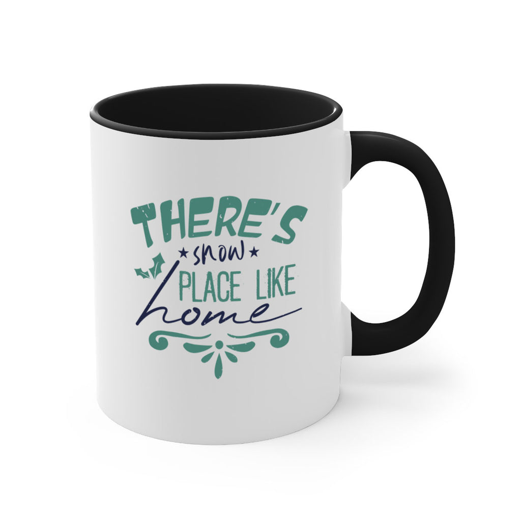 there’s snow place like home 348#- christmas-Mug / Coffee Cup