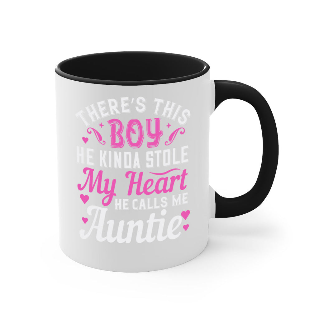 there’s this boy he kinda stole my heart he calls me auntie Style 72#- aunt-Mug / Coffee Cup