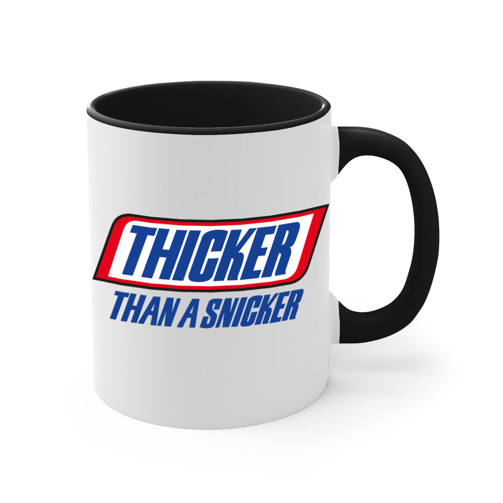 thicker than a snicker 20#- black words - phrases-Mug / Coffee Cup