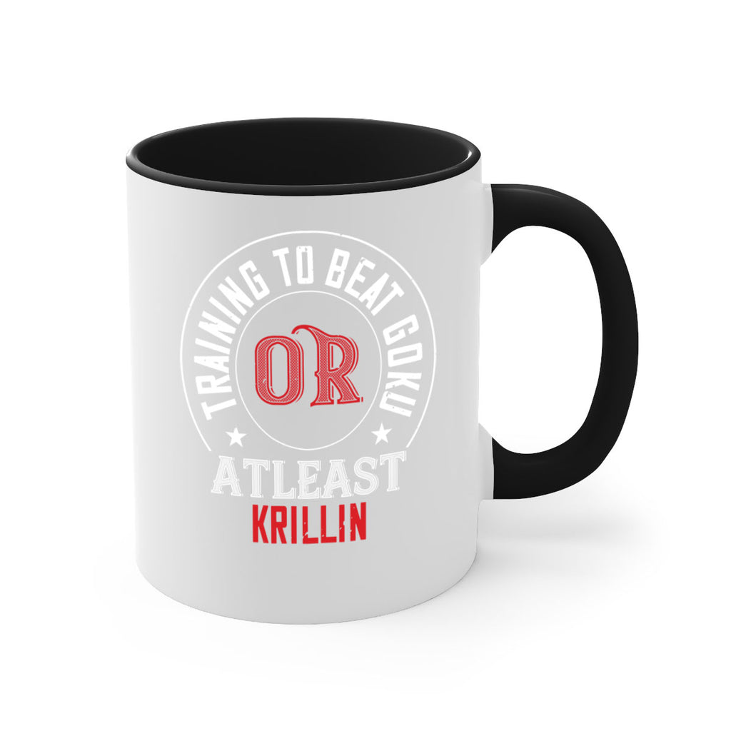 training to beat goku or atleast krillin 60#- gym-Mug / Coffee Cup