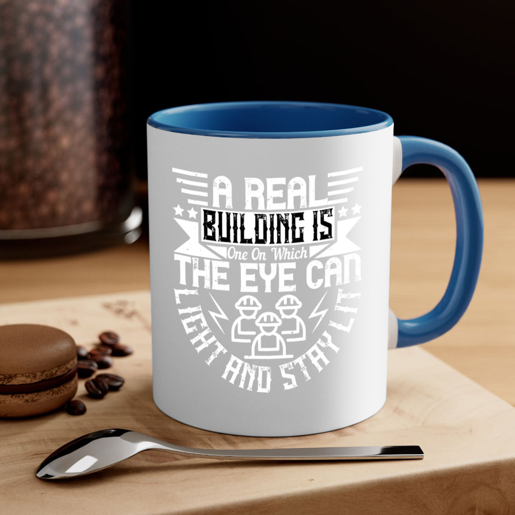 A real building is one on which the eye can light and stay lit Style 17#- Architect-Mug / Coffee Cup