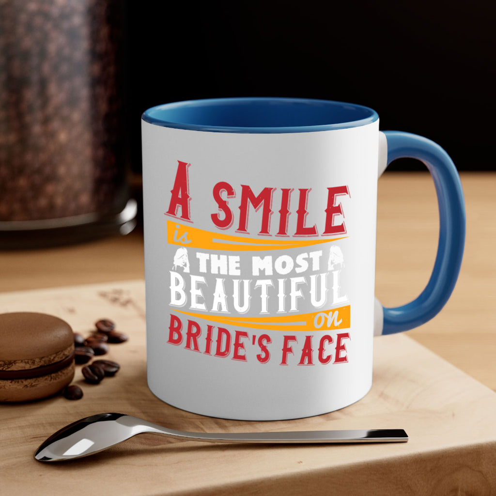 A smile is the most beautiful on brides face 92#- bride-Mug / Coffee Cup