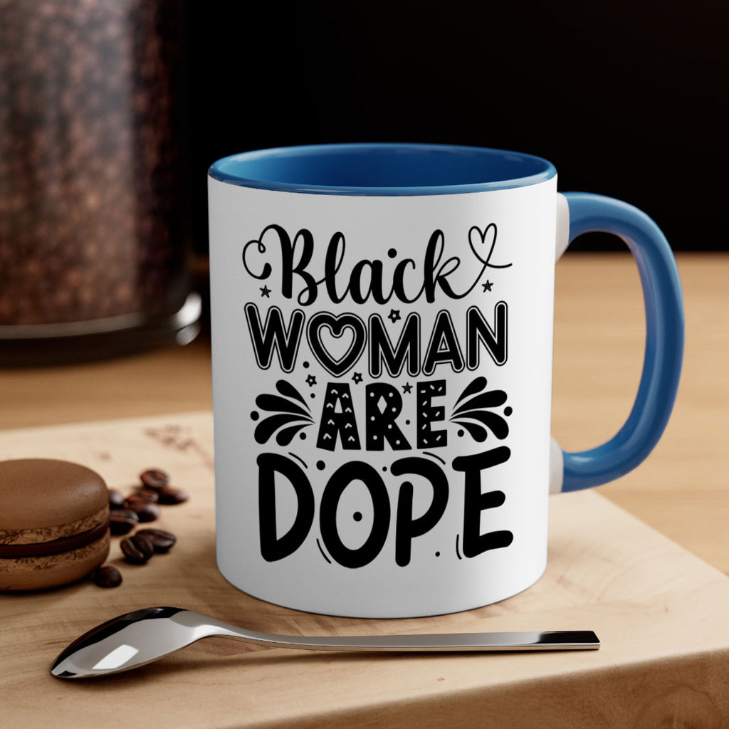 Black woman are dope Style 51#- Black women - Girls-Mug / Coffee Cup