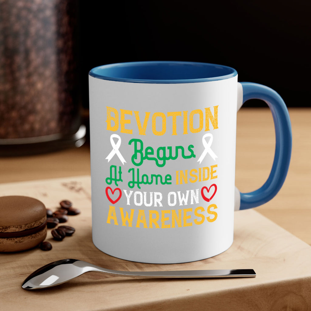Devotion begins at home inside your own awareness Style 46#- Self awareness-Mug / Coffee Cup