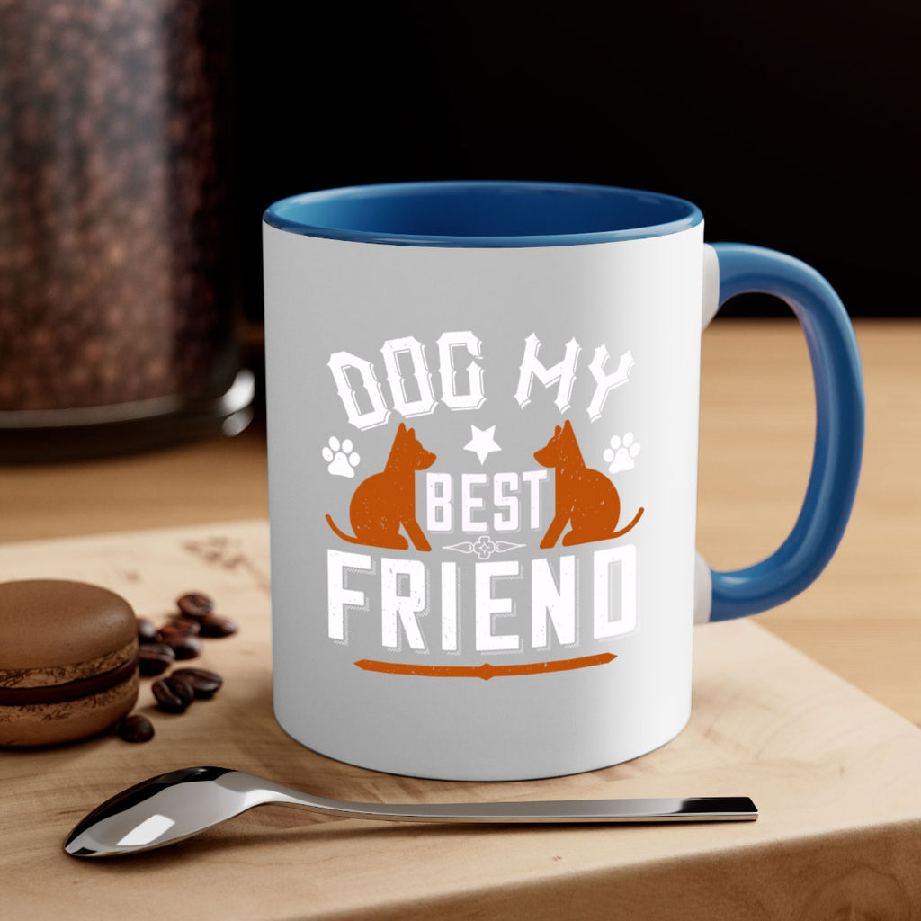 Dog My Best Friend Style 219#- Dog-Mug / Coffee Cup