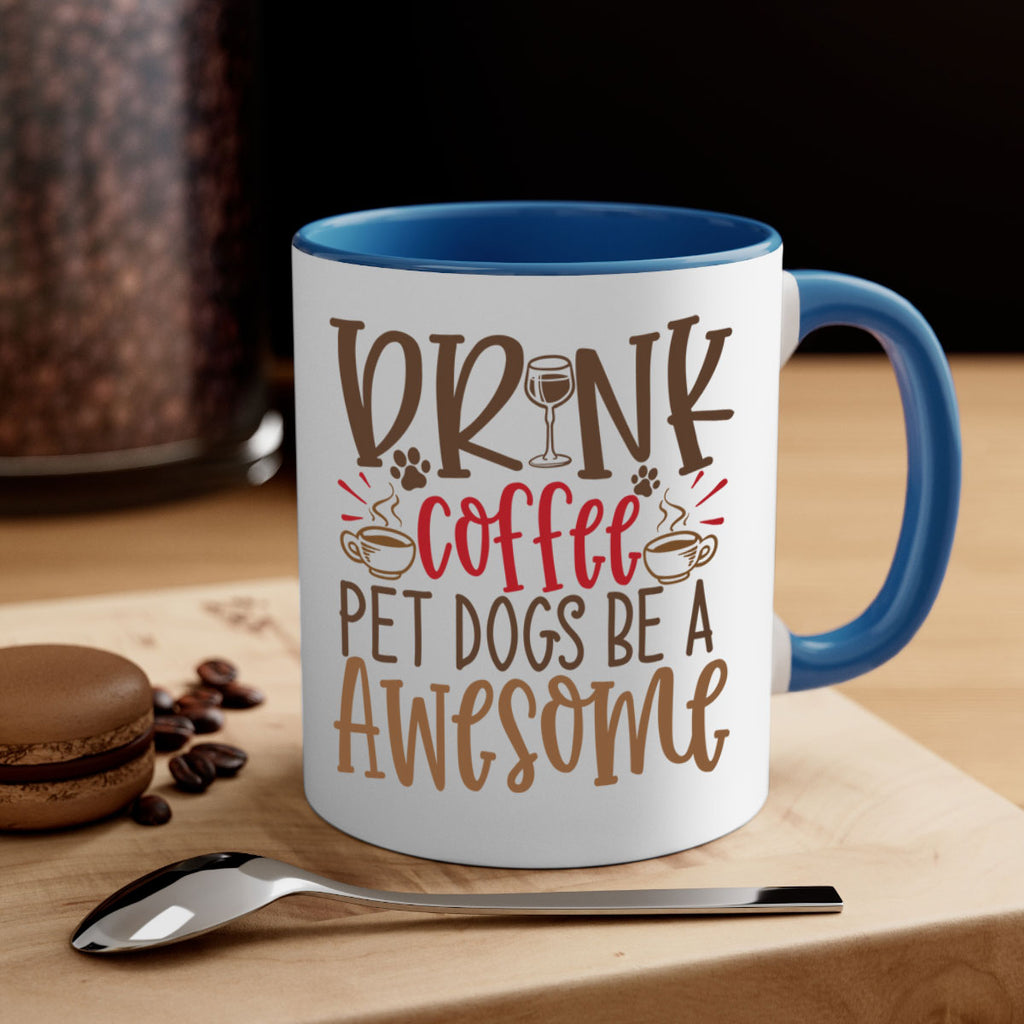 Drink Coffee Pet Dogs Be a Awesome Style 90#- Dog-Mug / Coffee Cup