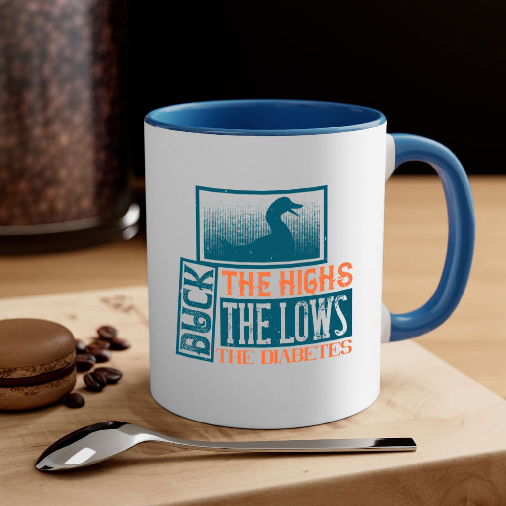 Duck The Highs Duck The Lows Duck The Diabetes Style 40#- diabetes-Mug / Coffee Cup