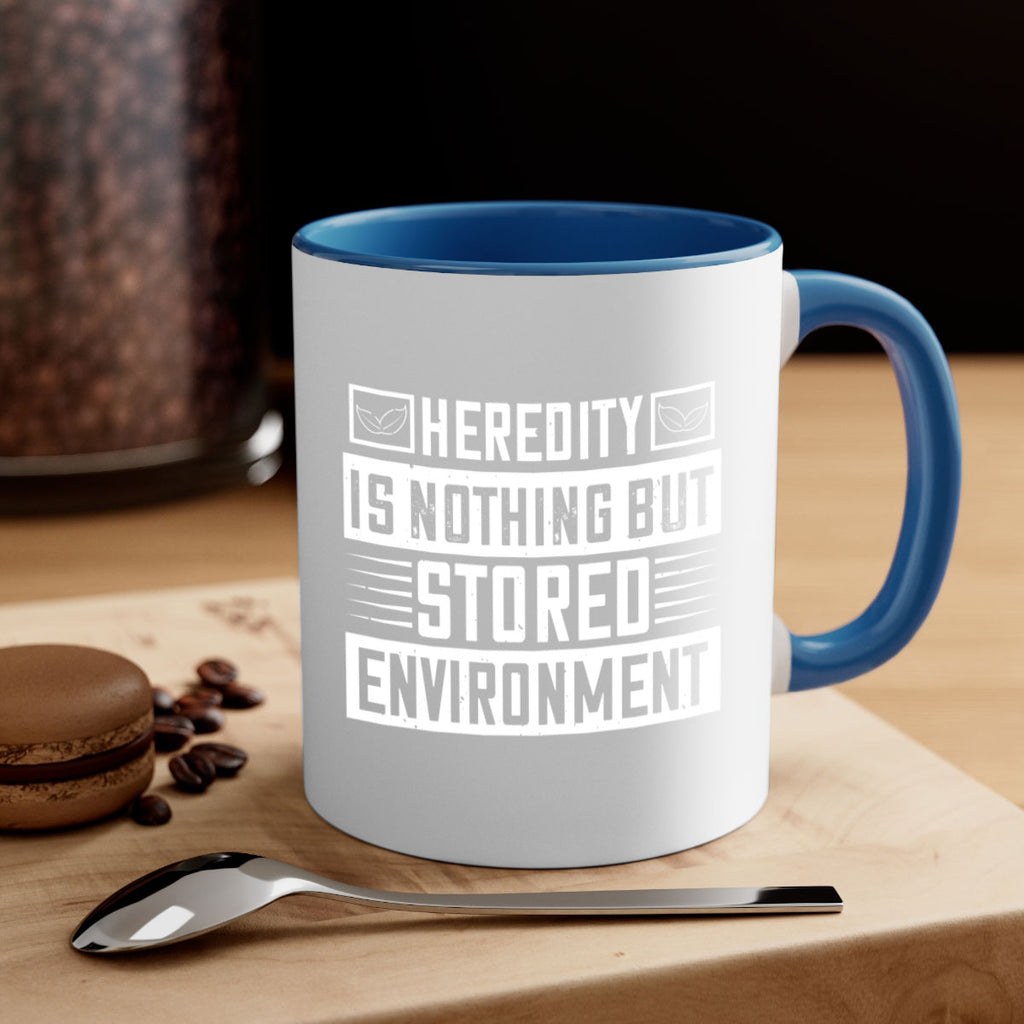 Heredity is nothing but stored environment Style 35#- diabetes-Mug / Coffee Cup