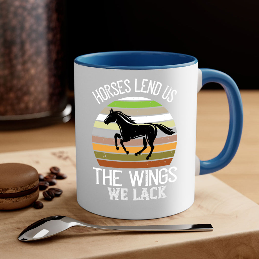 Horses lend us the wings we lack Style 43#- horse-Mug / Coffee Cup