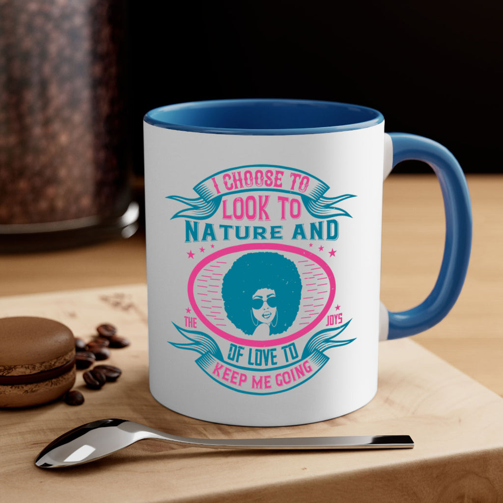 I choose to look to nature and the joys of love to keep me going Style 43#- Afro - Black-Mug / Coffee Cup