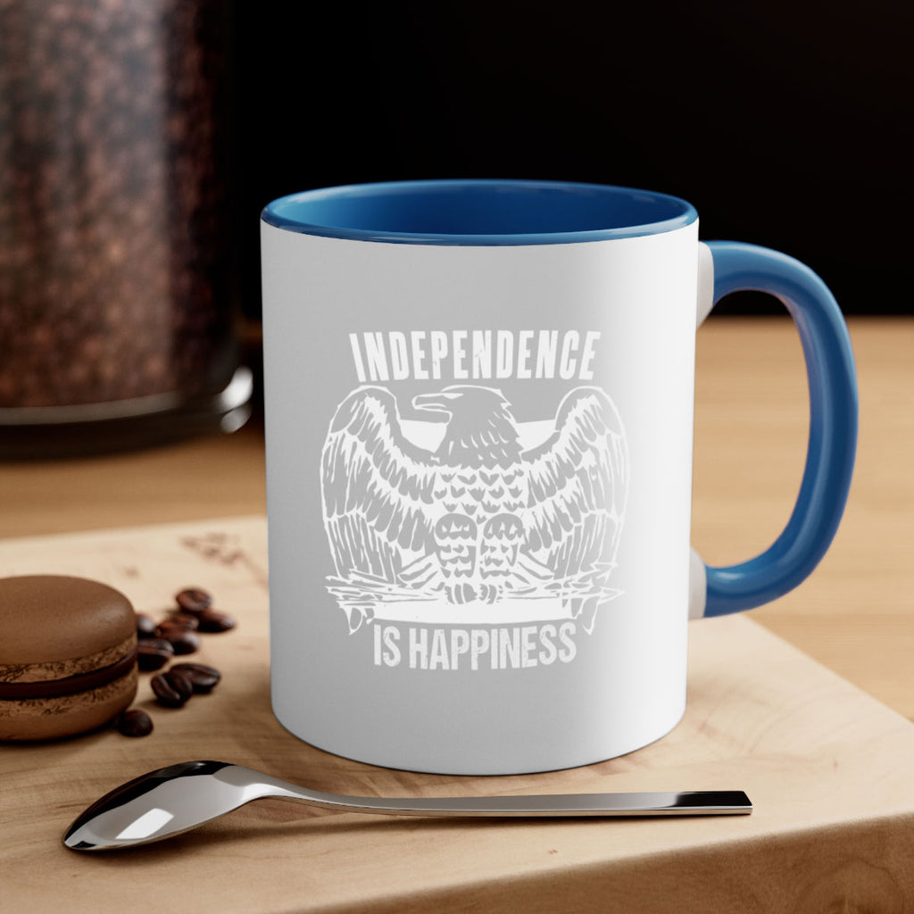 Independence is happiness Style 24#- 4th Of July-Mug / Coffee Cup