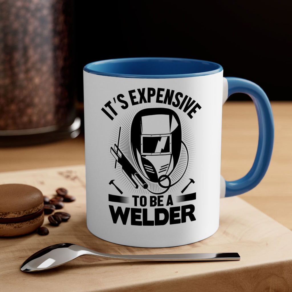 Its expensive Style 8#- welder-Mug / Coffee Cup
