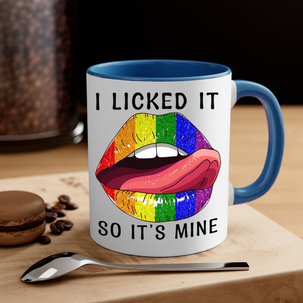 Lgbtq I Licked It So ItS Mine Pride Png 19#- lgbt-Mug / Coffee Cup