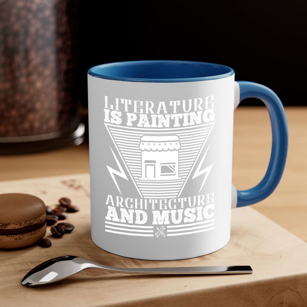 Literature is painting architecture and music Style 25#- Architect-Mug / Coffee Cup