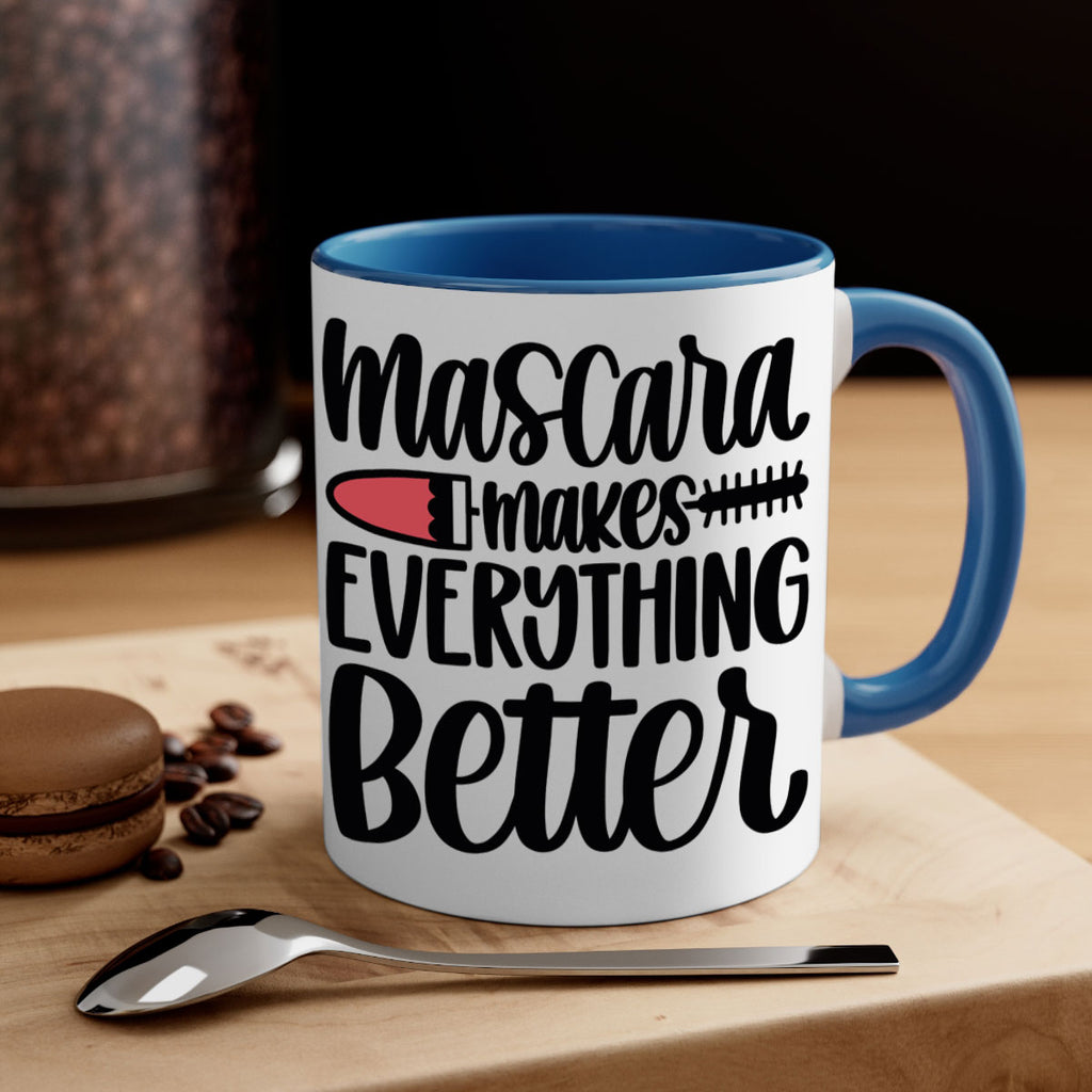 Mascara Makes Everything Better Style 39#- makeup-Mug / Coffee Cup