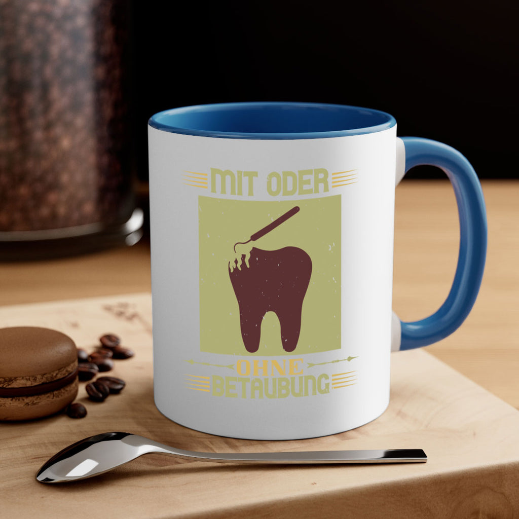 Mit oder ohne betaubung Style 25#- dentist-Mug / Coffee Cup