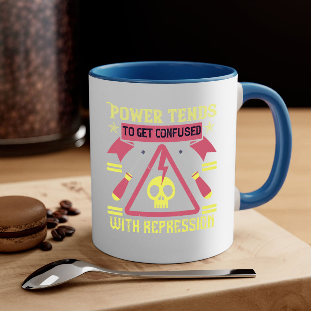 Power tends to get confused with repression Style 17#- electrician-Mug / Coffee Cup