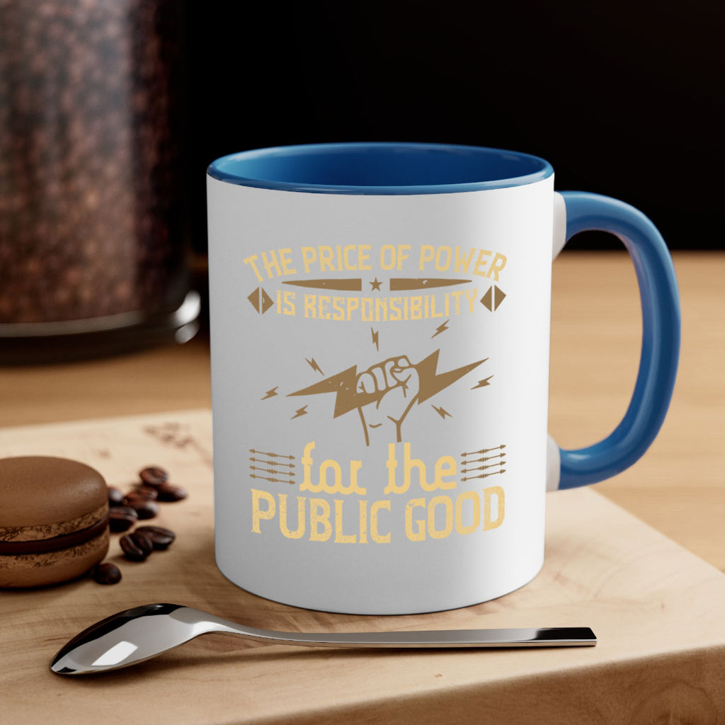 The price of power is responsibility for the public good Style 9#- electrician-Mug / Coffee Cup