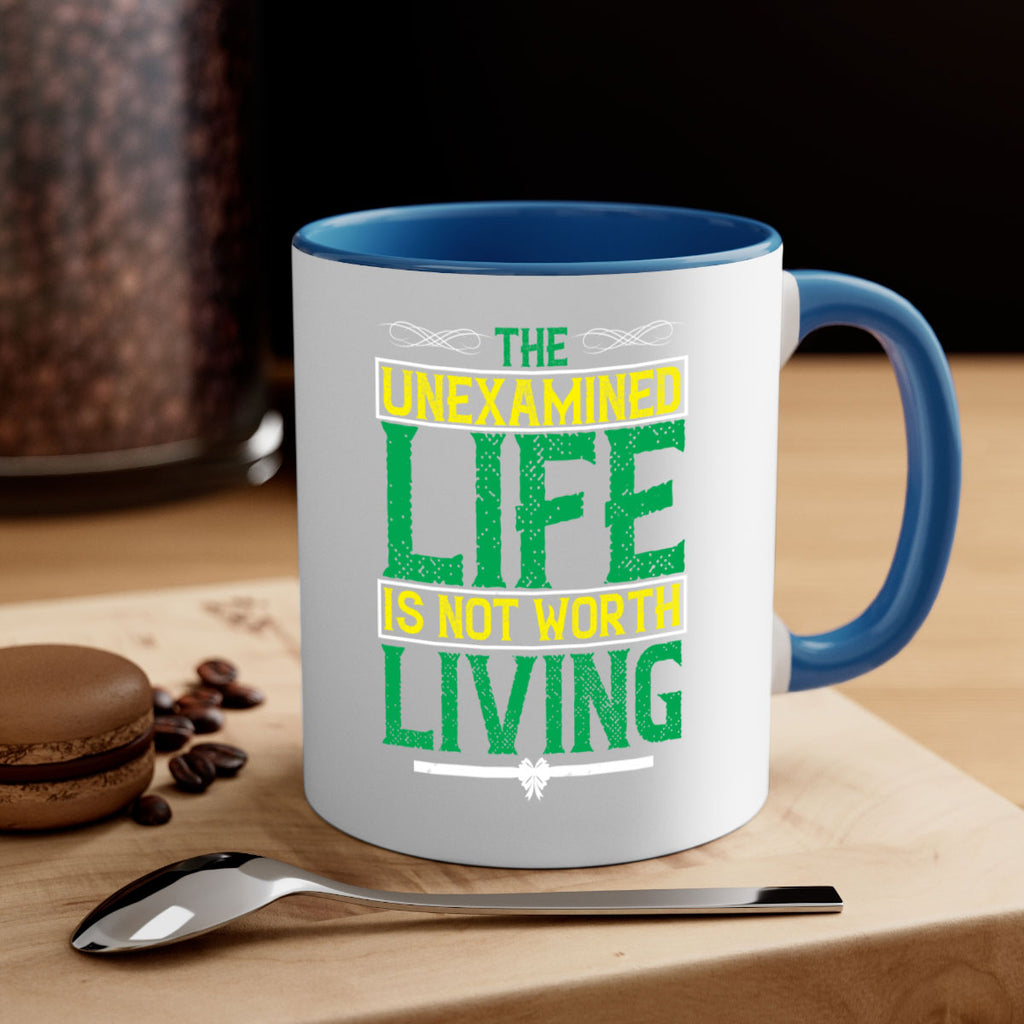 The unexamined life is not worth living Style 15#- Self awareness-Mug / Coffee Cup