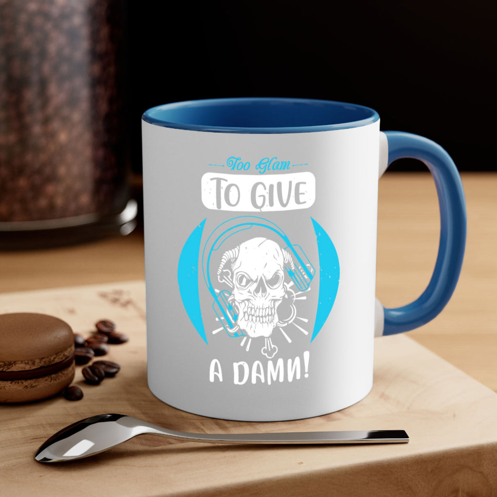 Too glam to give a damn Style 176#- makeup-Mug / Coffee Cup