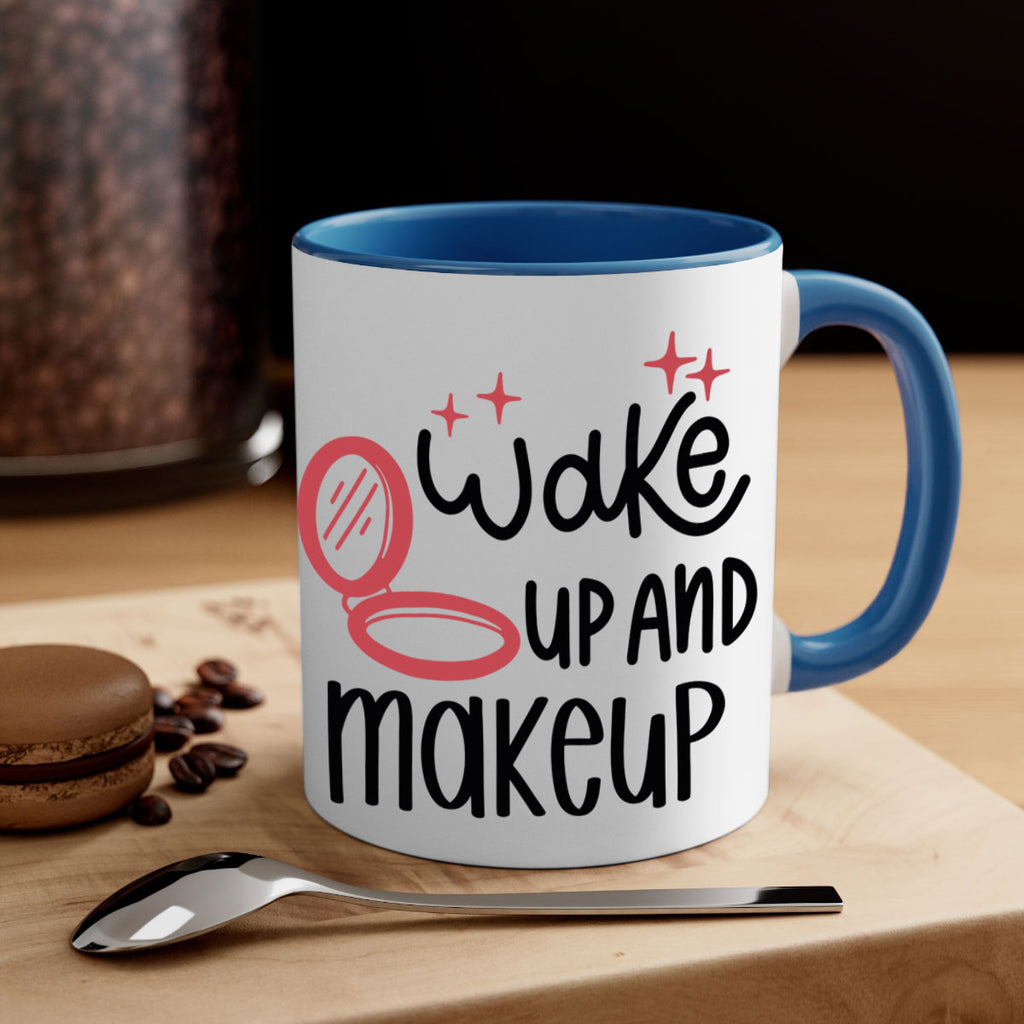 Wake up and Makeup Style 7#- makeup-Mug / Coffee Cup