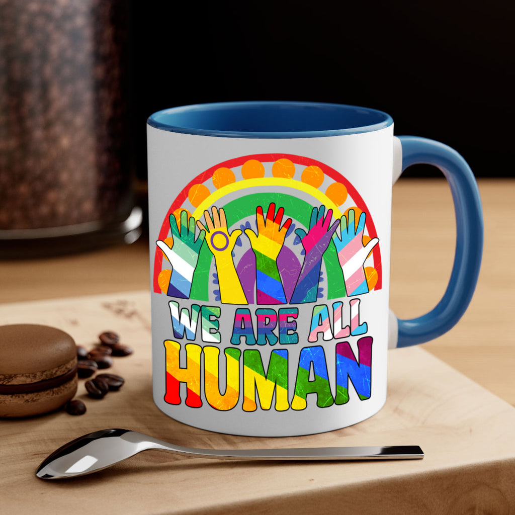 We Are All Human Pride Ally Rainbow Lgbt 25#- lgbt-Mug / Coffee Cup