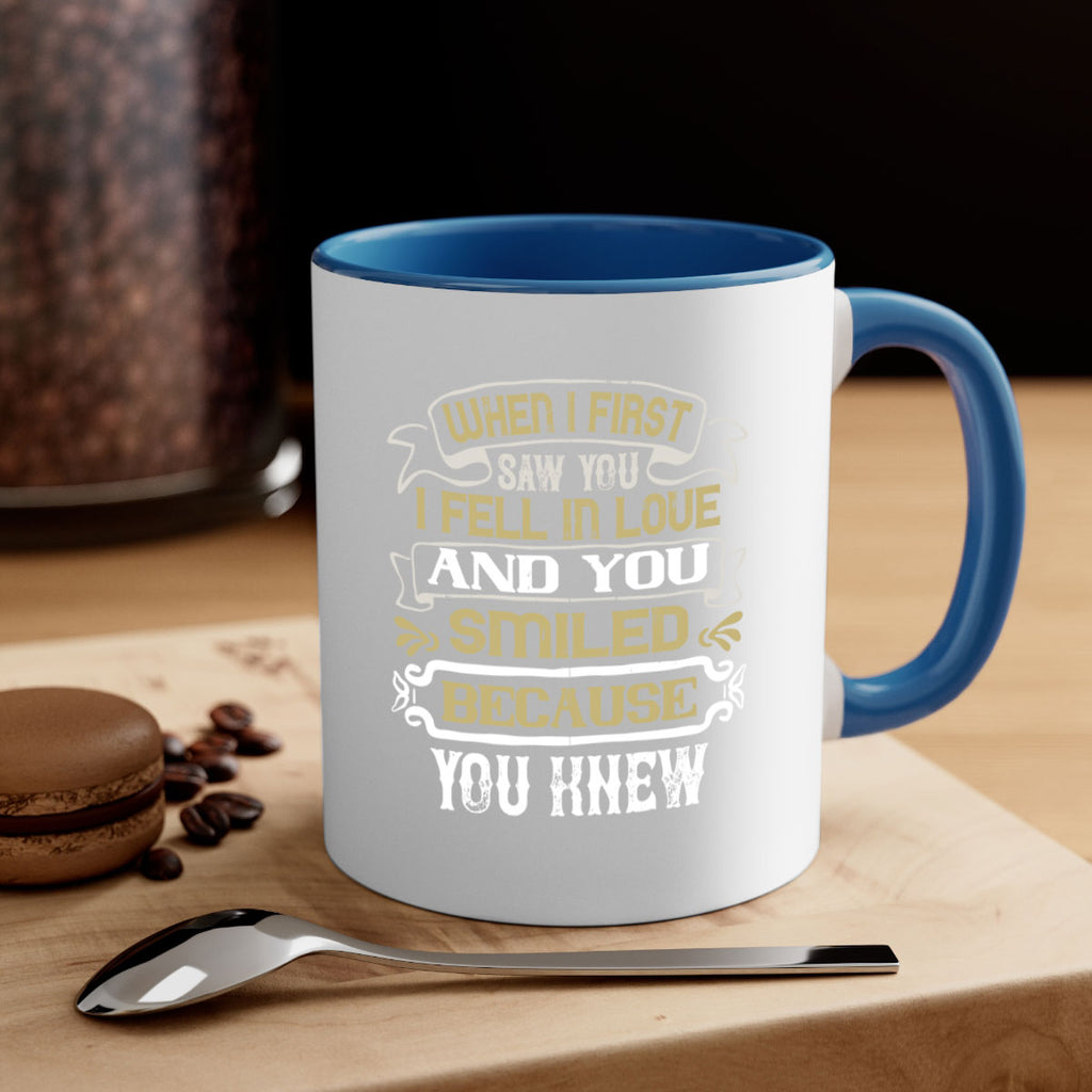 When I first saw you I fell in love and you smiled because you knew Style 12#- pig-Mug / Coffee Cup