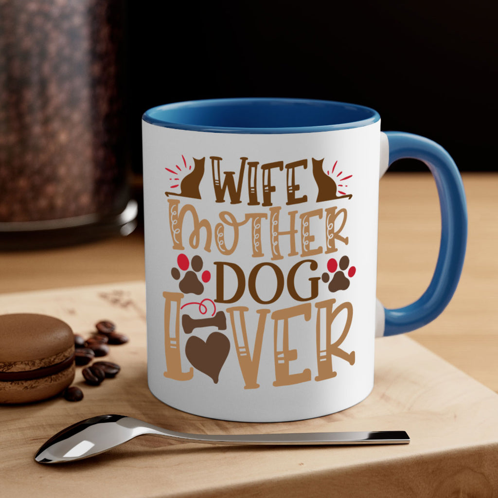 Wife Mother Dog Lover Style 58#- Dog-Mug / Coffee Cup