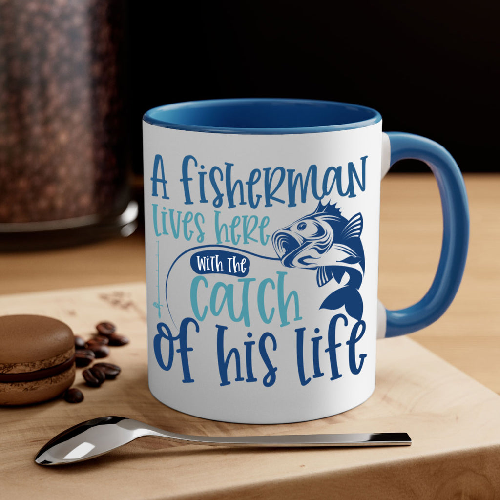 a fisherman lives here with the catch 228#- fishing-Mug / Coffee Cup