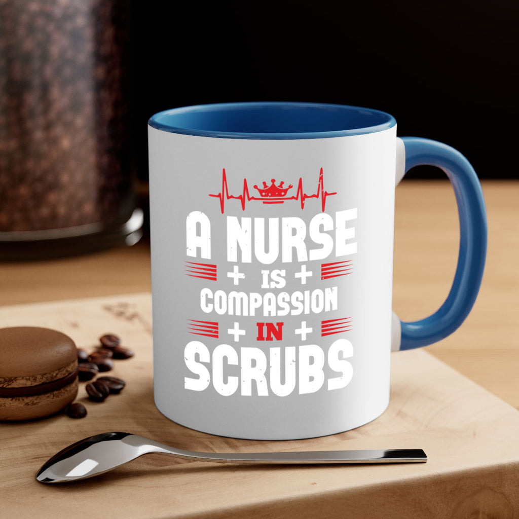 a nurse is compassion is Style 318#- nurse-Mug / Coffee Cup