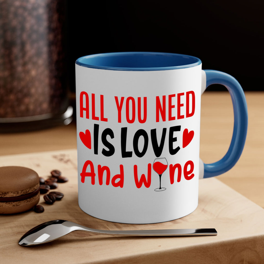 all you need is love and wine 81#- valentines day-Mug / Coffee Cup