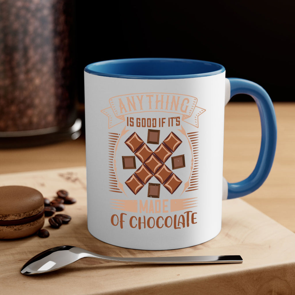 anything is good if its made of chocolate 6#- chocolate-Mug / Coffee Cup