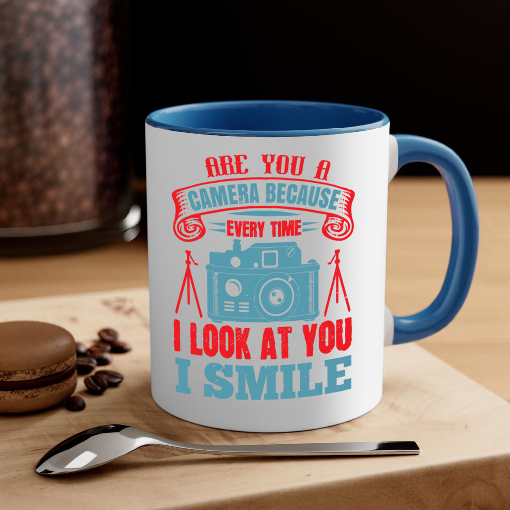 are you a camera because 46#- photography-Mug / Coffee Cup