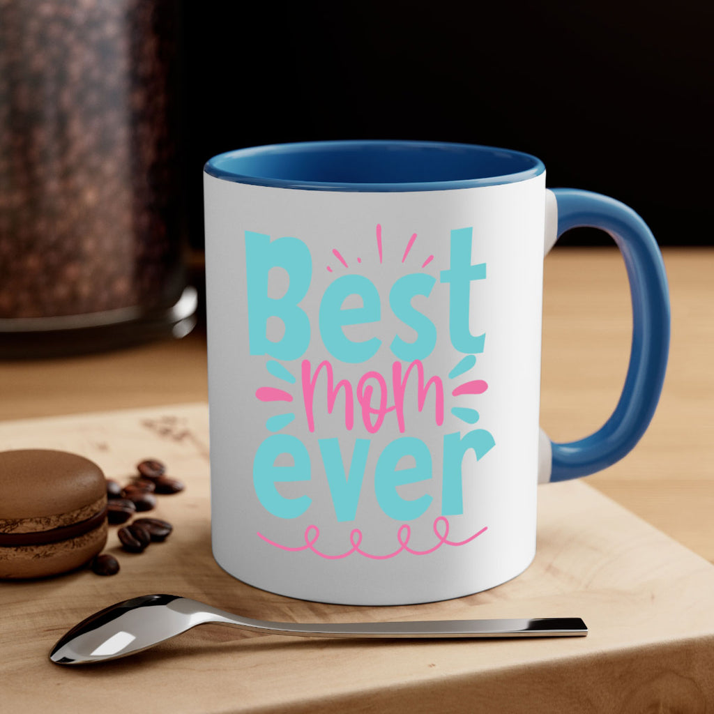 best mom ever 353#- mom-Mug / Coffee Cup