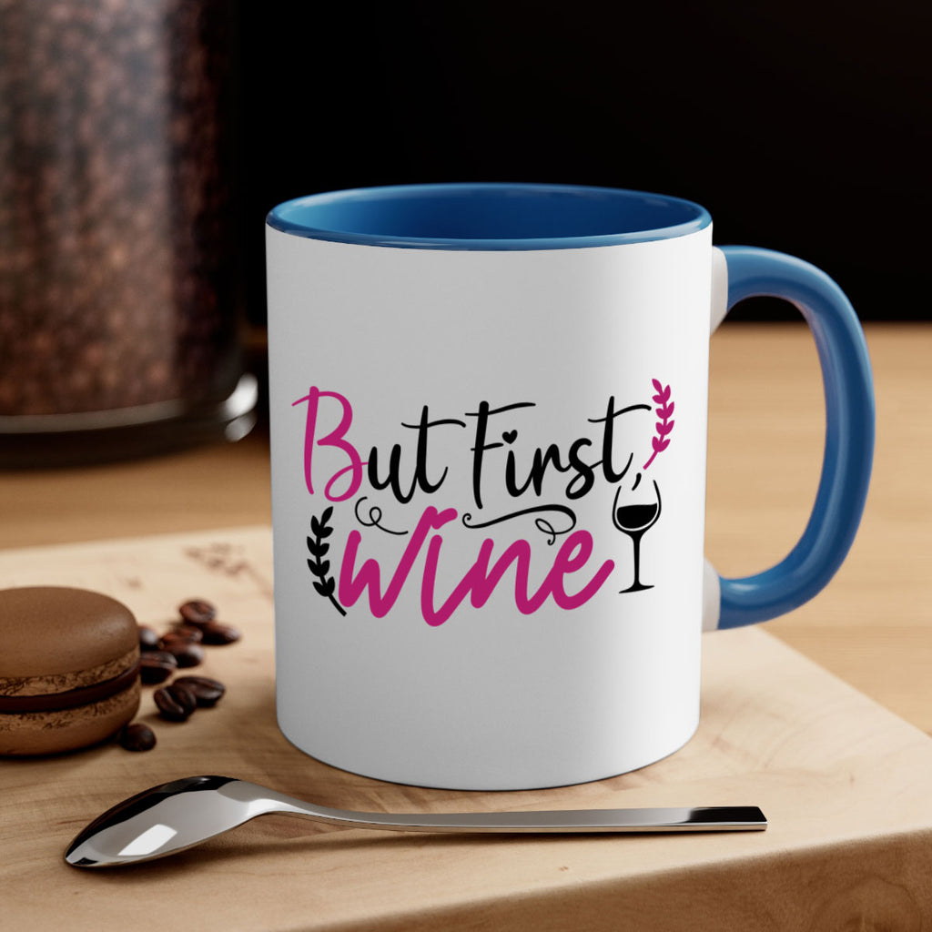 but first wine 204#- wine-Mug / Coffee Cup