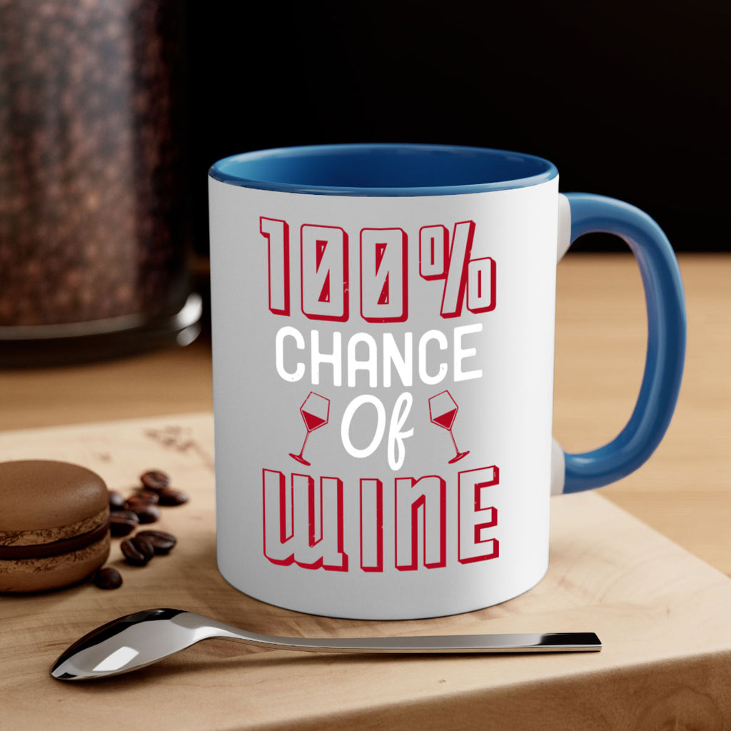 chance of wine 219#- wine-Mug / Coffee Cup