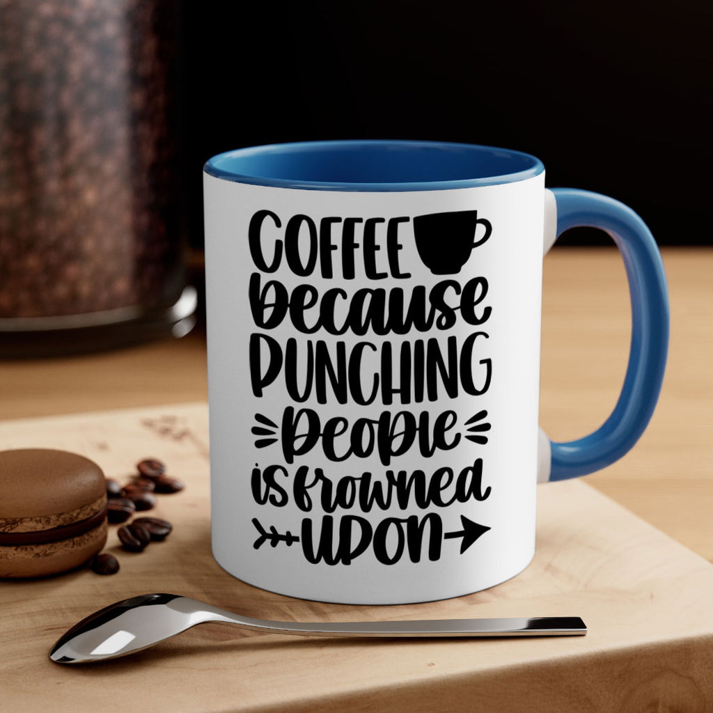 coffee because 170#- coffee-Mug / Coffee Cup