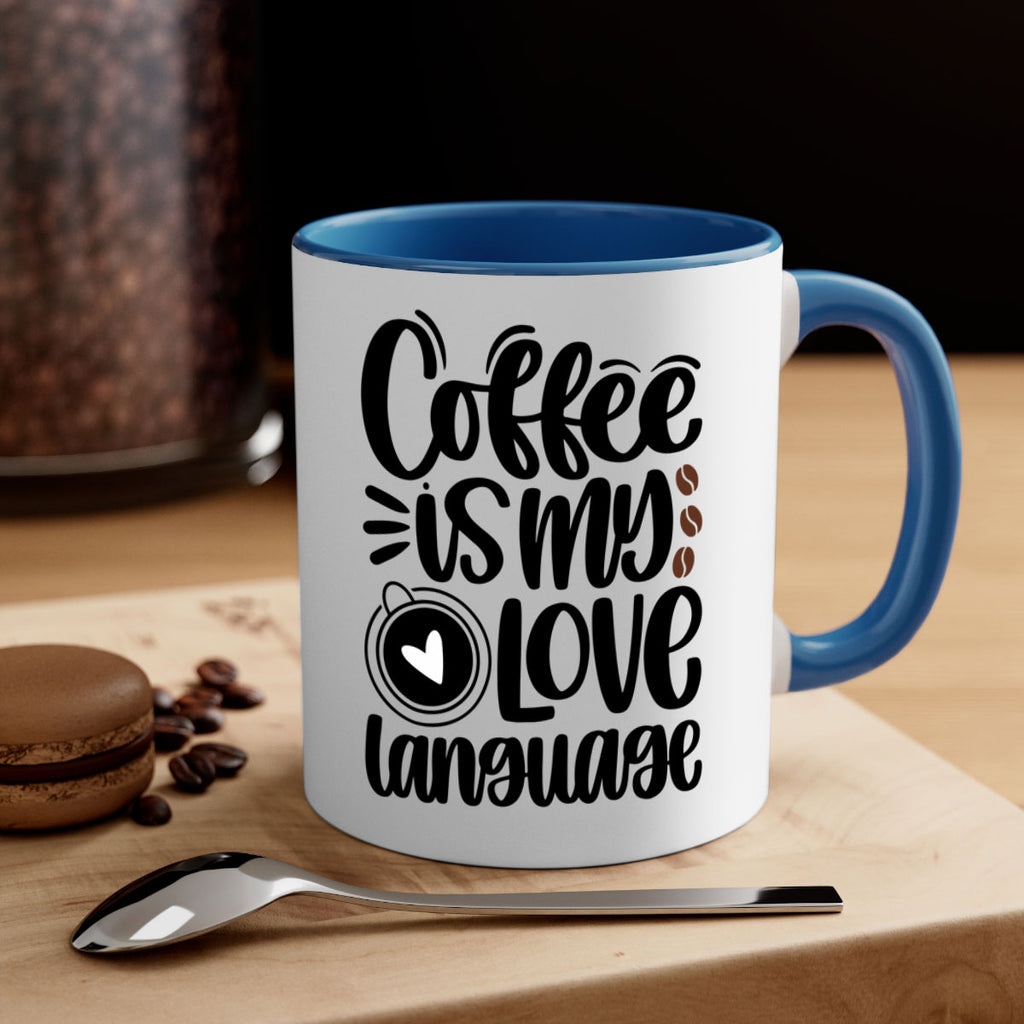 coffee is my love language 154#- coffee-Mug / Coffee Cup