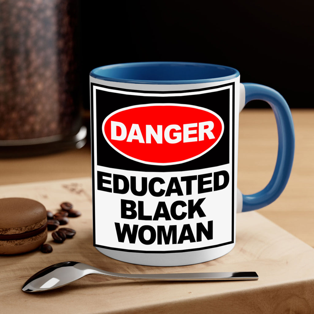 danger educated black  woman 176#- black words - phrases-Mug / Coffee Cup