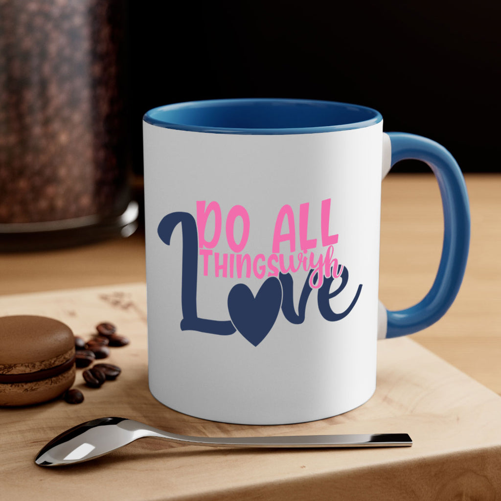 do all things with love Style 128#- motivation-Mug / Coffee Cup
