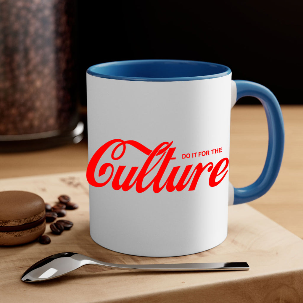 do it for the culture 171#- black words - phrases-Mug / Coffee Cup