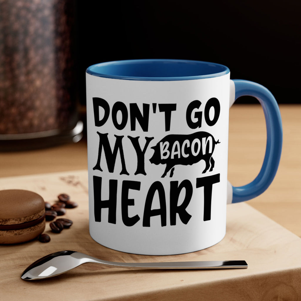 dont go bacon my heart 112#- kitchen-Mug / Coffee Cup